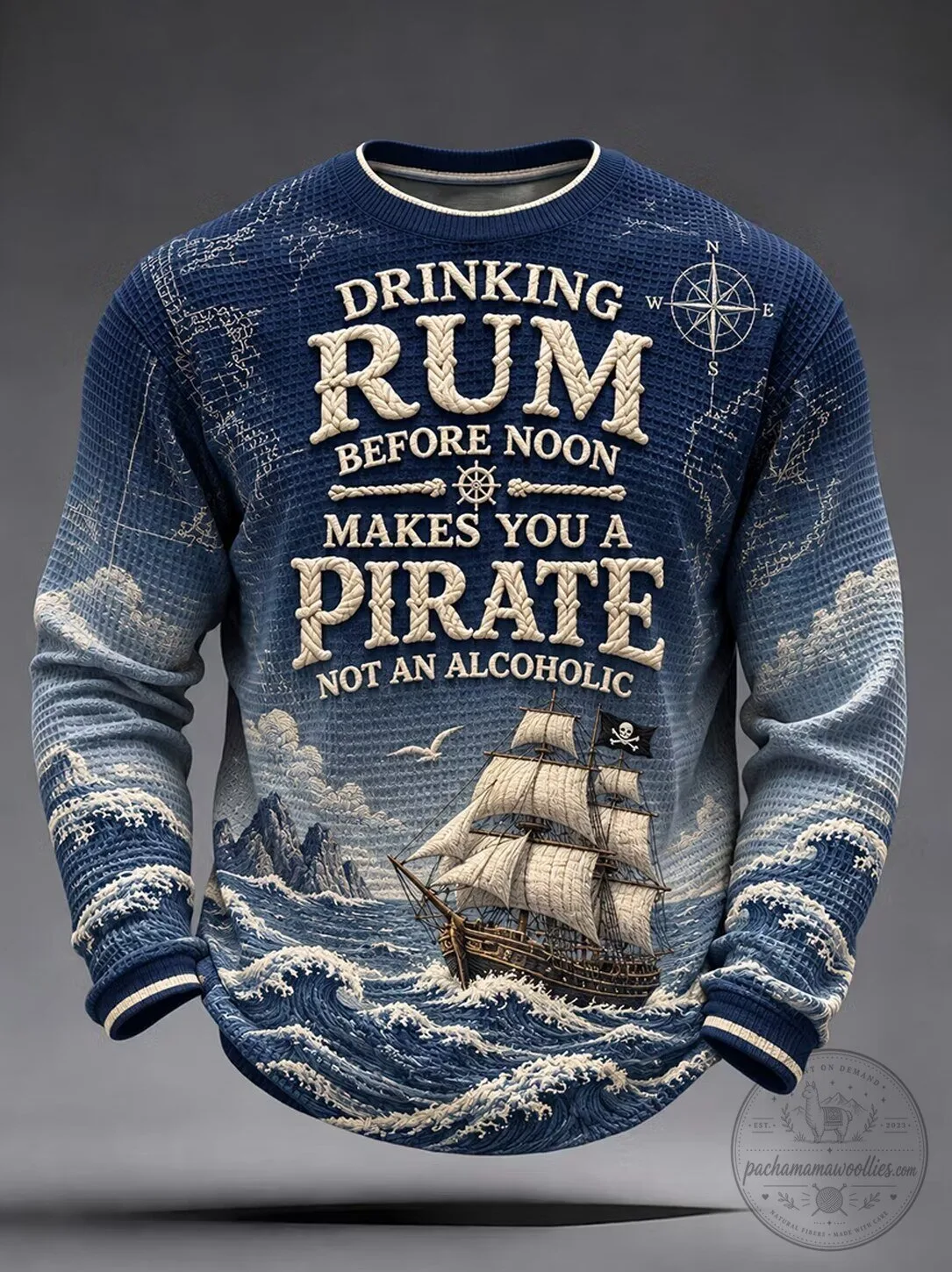 Drinking Rum Before Noon Makes You A Pirate Funny Crewneck Sweatshirt