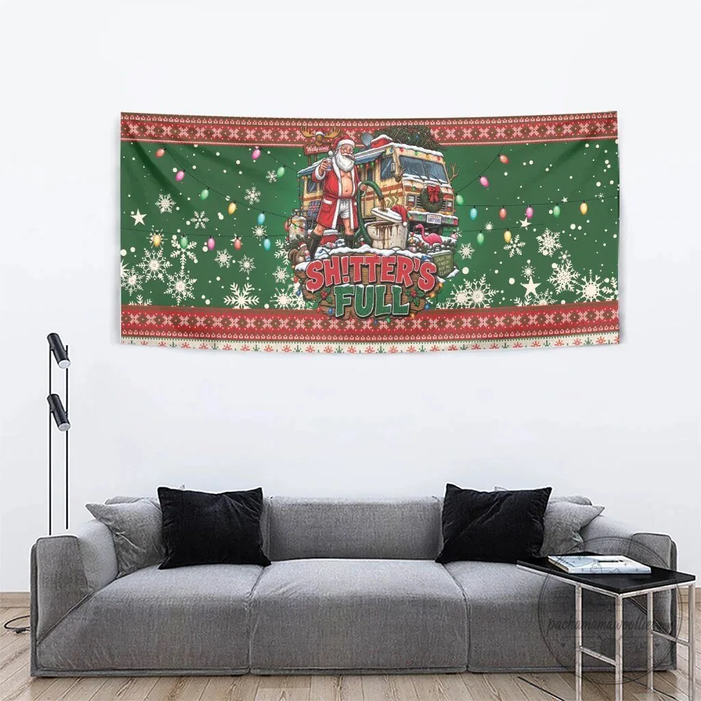 Shitter Was Full Christmas Vacation Santa Claus Funny Holiday Tapestry 10 Shitter Was Full Christmas Vacation Santa Claus Funny Holiday Tapestry