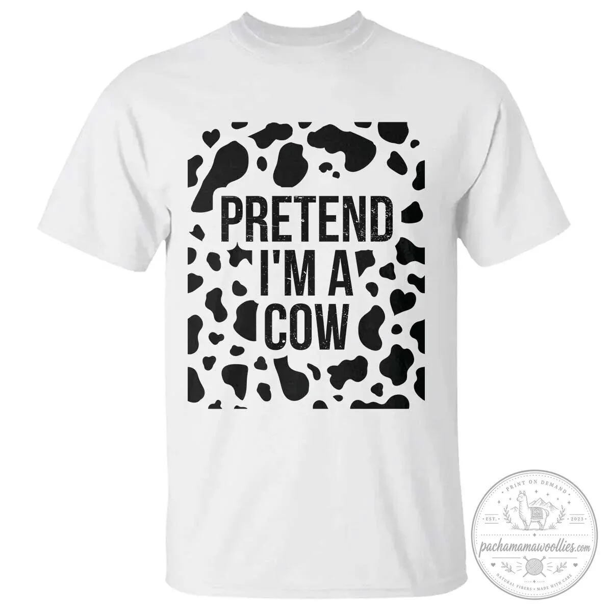 Pretend I Am A Cow Halloween Costume Shirt Funny Adult Animal Print T-Shirt